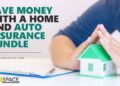 Save Money with a Home and Auto Insurance Bundle – LendSpace